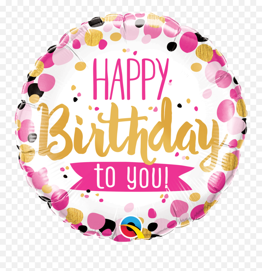 Happy Birthday To You Round Microfoil Balloon - Happy Birthday To You Png,Gold Confetti Png