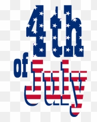 4th Of July Transparent Png Clipart - Happy 4th Of July Text,July Png