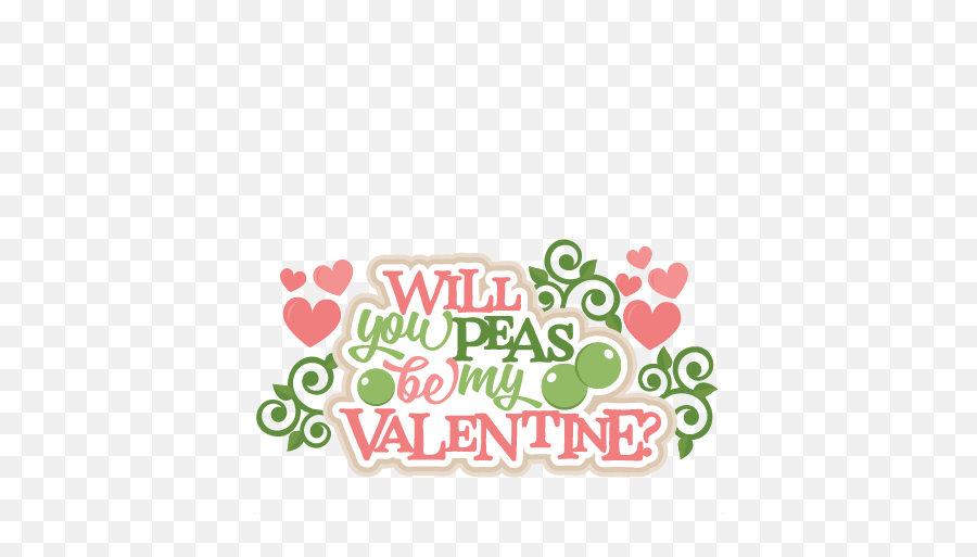 Will You Peas Be My Valentine Title Svg - Language Png,Be My Valentine Icon