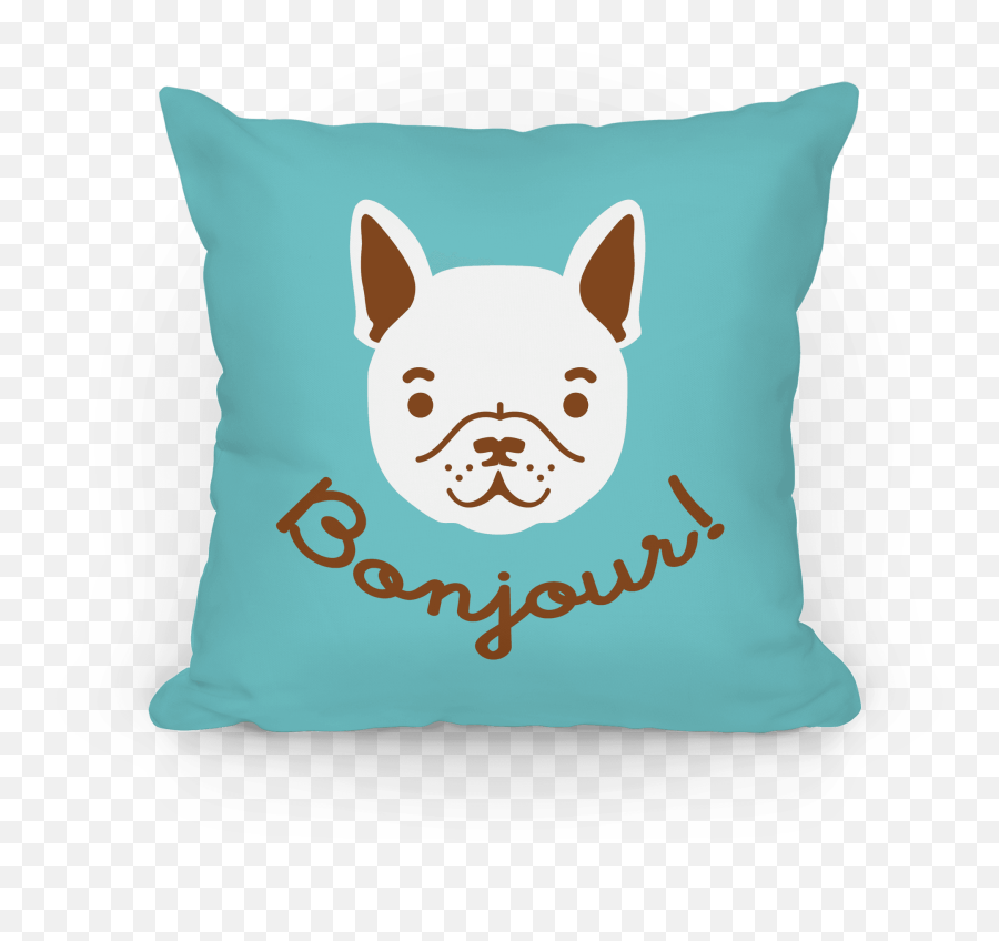 Bonjour French Bulldog Pillows Lookhuman - Dinosaur Pillows Png,French Bulldog Png