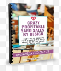 Crazy Profitable Garage Sale Ebook - Horizontal Png,Yard Sale Png