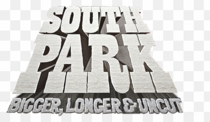 South Park Bigger Longer And Uncut Netflix - South Park Bigger Longer Uncut Logo Png,South Park Png