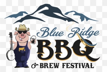 Blue Ridge Theater U0026 Event Center Bbq And Brew Festival Png Logos
