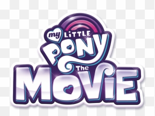 The - My Little Pony The Movie Logo Png,My Little Pony Logo