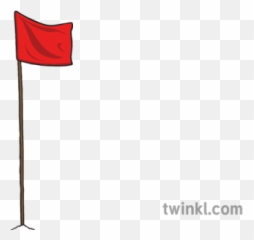 Red Flag Illustration - Twinkl png