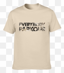 Everybody Parkour - Active Shirt Png,Parkour Png
