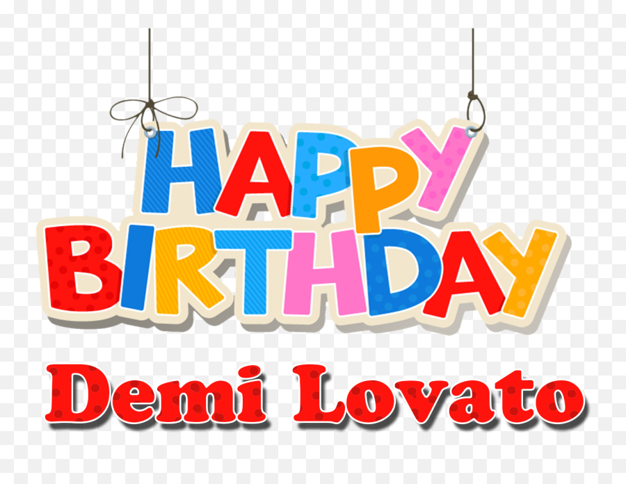 Demi Lovato Happy Birthday Name Png - Brock Lesnar Happy Birthday Cake,Demi Lovato Png