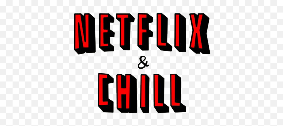 Netflix And Chill Logo Png Image - Netflix And Chill Png,Chill Png