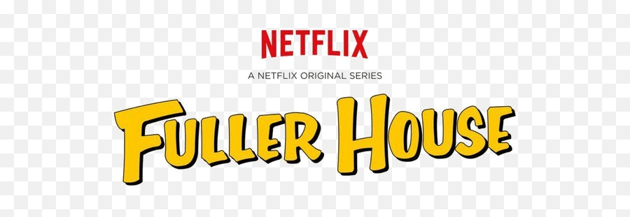 Trailer - Transparent Fuller House Logo Png,Full House Png