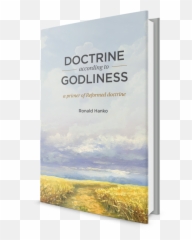 Doctrine According To Godliness - According To png