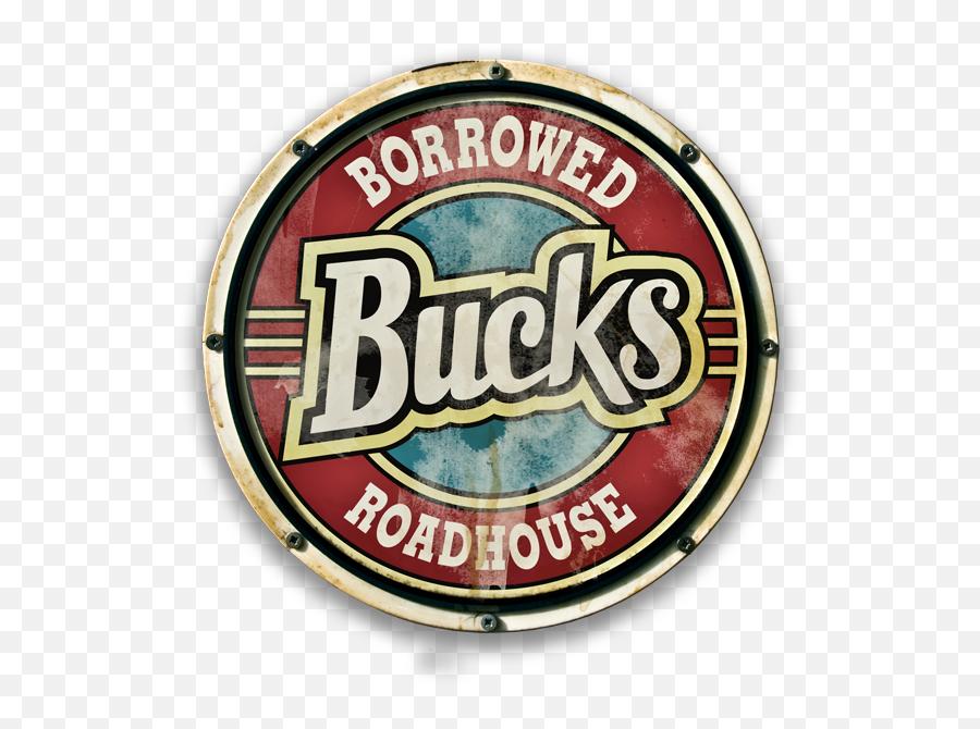 Borrowed Bucks Roadhouse - Borrowed Bucks Png,Bucks Logo Png