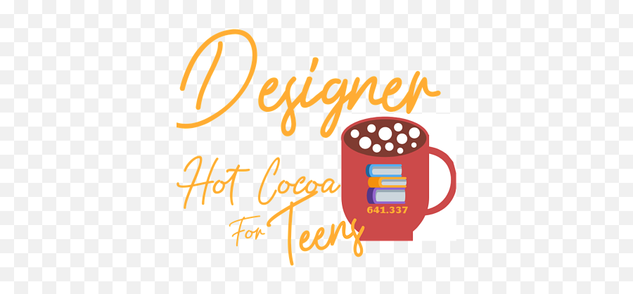 Teens Designer Hot Cocoa Perry County District Library - Clip Art Png,Hot Cocoa Png