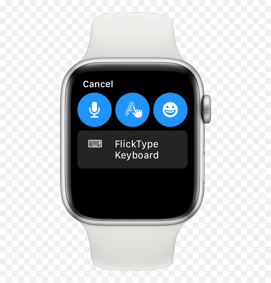 Flicktype Keyboard Phone U0026 Watch - Type On Apple Watch Png,Tap I Icon On Apple Watch