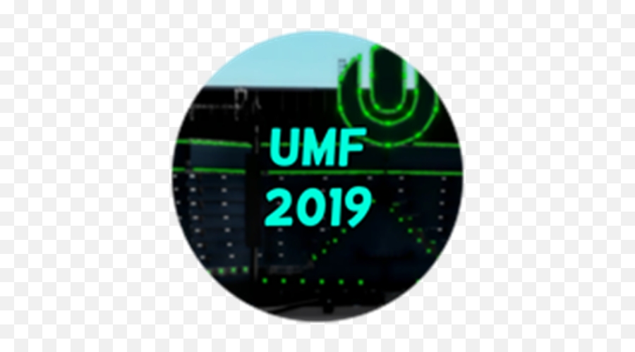 You Played Ultra Music Festival 2019 - Roblox Circle Png,Ultra Music Festival Logo