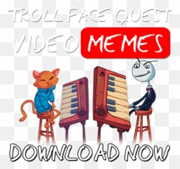 Download Troll Face Quest Video Memes - Full Size Png Image Trollface,Troll Face Png No Background