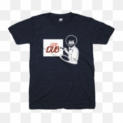 Bob Ross Club Dub - Navy 72 10 Dont Mean A Thing Without Png,Bob Ross Png