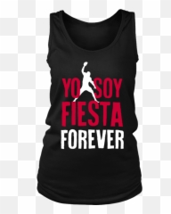 Yo Soy Fiesta Forever Shirt Rob - Active Tank Png,Rob Gronkowski Png