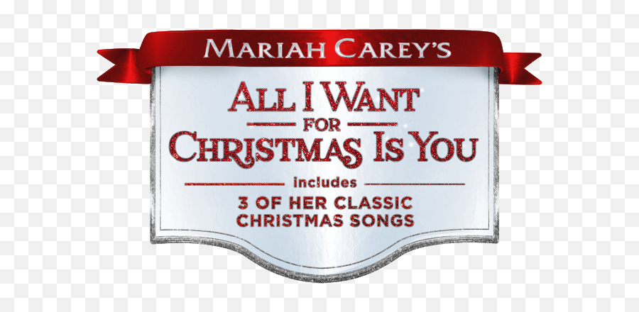 Mariah Careyu0027s All I Want For Christmas Is You - All I Want For Christmas Is You Mariah Carey Logo Png,Mariah Carey Png