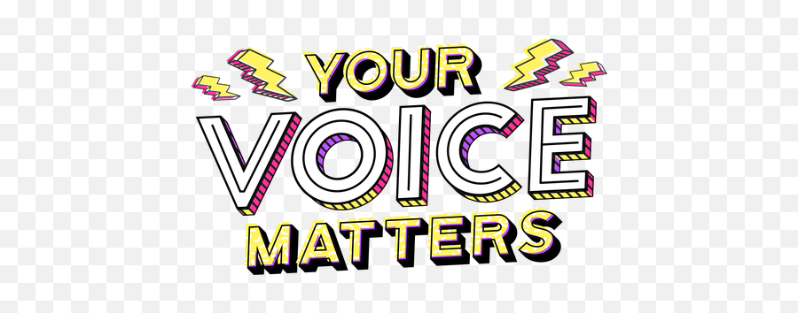 Your Voice Matters Lettering Png The Logo