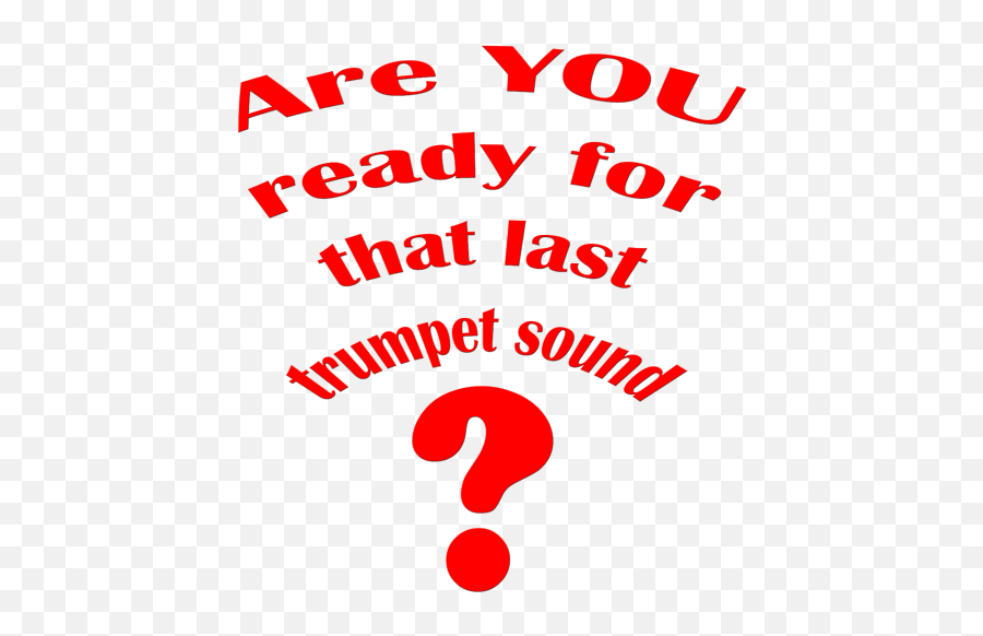 You Ready For The Last Trumpet Sound - Dot Png,Bible Icon Imagesize 260x260