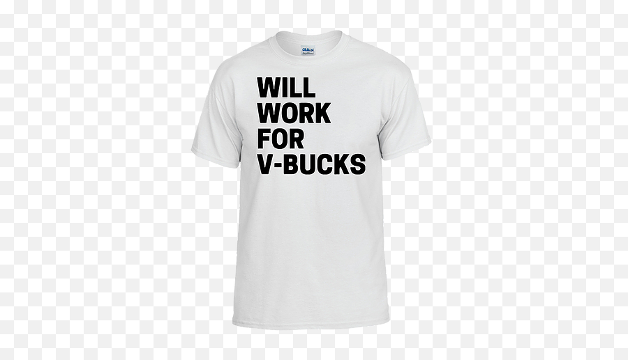 Will Work For V - Bucks Darkness Easter Is Cancelled T Shirt Png,V Bucks Png