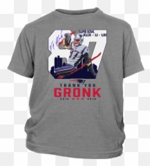 Thank You Gronk 2010 - 2018 Shirt Gronk Rob Gronkowski Starbucks Pride 2020 Shirt Png,Rob Gronkowski Png
