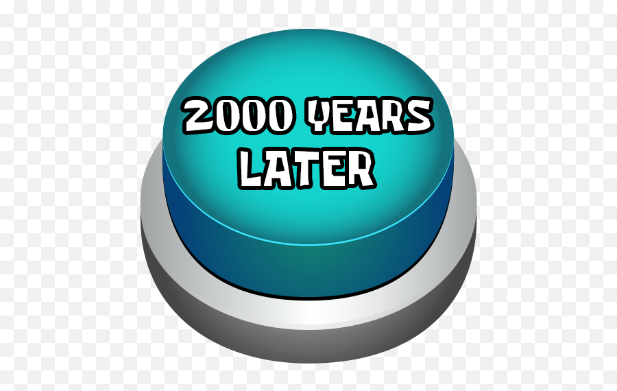 2000 Years Later - Meme Button U2013 Applications Sur Google Play Circle Png,Terroriser Logo