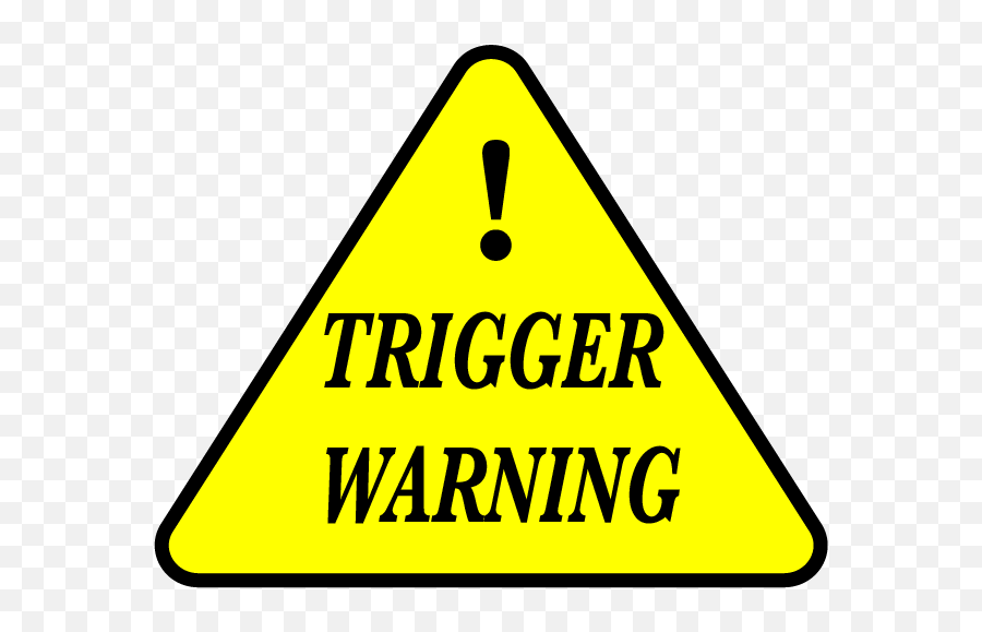 Op - Ed Trigger Warnings Really Do Work U2013 The Oracle Wax Png,Triggered Png