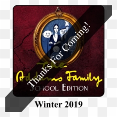 Theatre In The Mountains - Poster Png,Addams Family Musical Logo