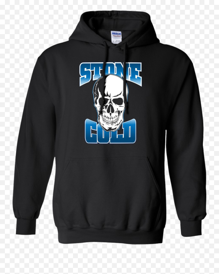 Stone Cold Steve Austin Hoodie - Your Wife My Wife Tshirt Png,Stone Cold Steve Austin Png