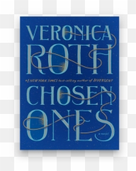 Veronica Roth Her New Novel U0027chosen Onesu0027 - screen Dot png