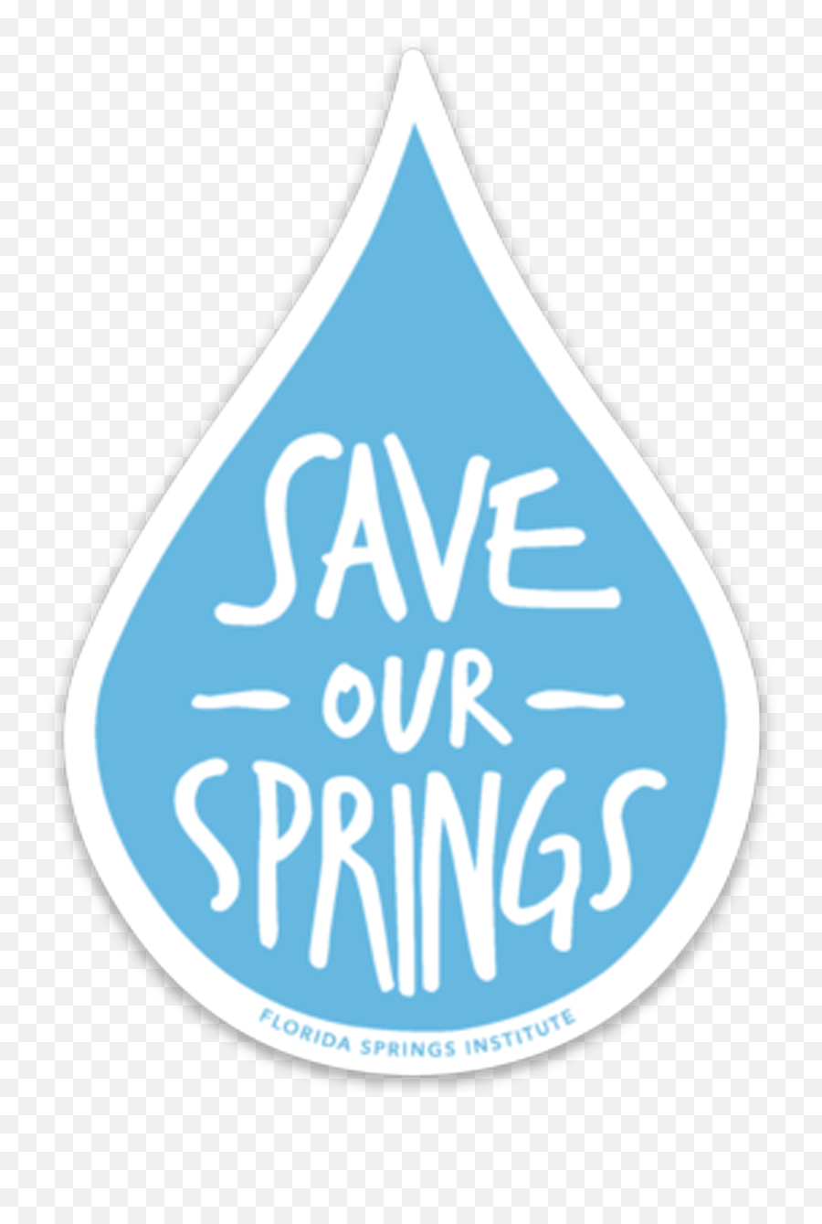 Save Our Springs Water Drop Sticker - Sign Png,Water Drop Logo