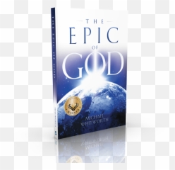 The Epic Of God A Guide To Genesis U2014 Start2finish - Book Cover Png,Epic Png