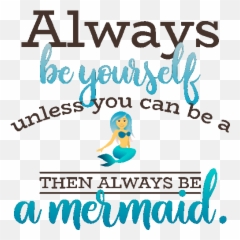 Always Be Yourself Unless Can Tehn - Language png