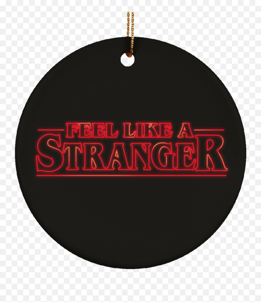 Feel Stranger Things Ceramic Circle Tree Ornament - We Are The Mods Png,Stranger Things Logo Png