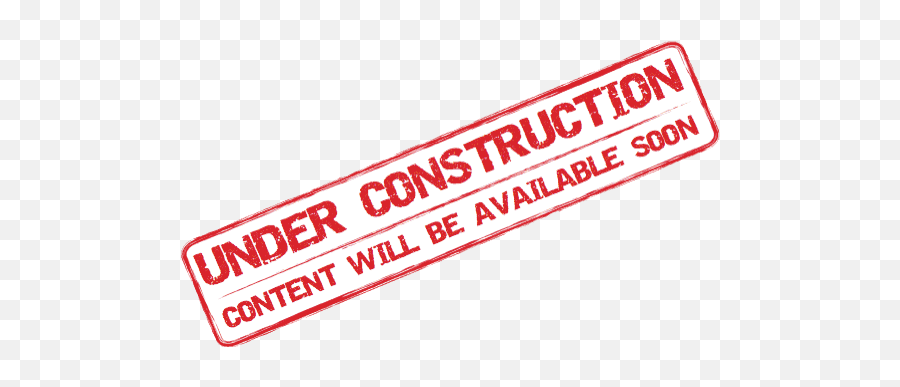 Under Construction - Under Construction Content Available Soon Png,Under Construction Png