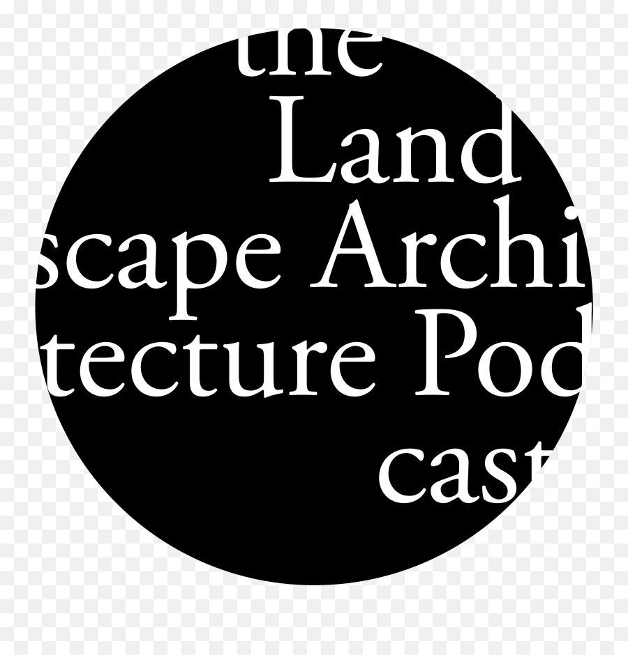 The Landscape Architecture Podcast - Dot Png,Landscape Design Icon