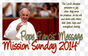 Catholic Spiritual Leader - Pope Francis World Mission Sunday Png,Pope Hat Png