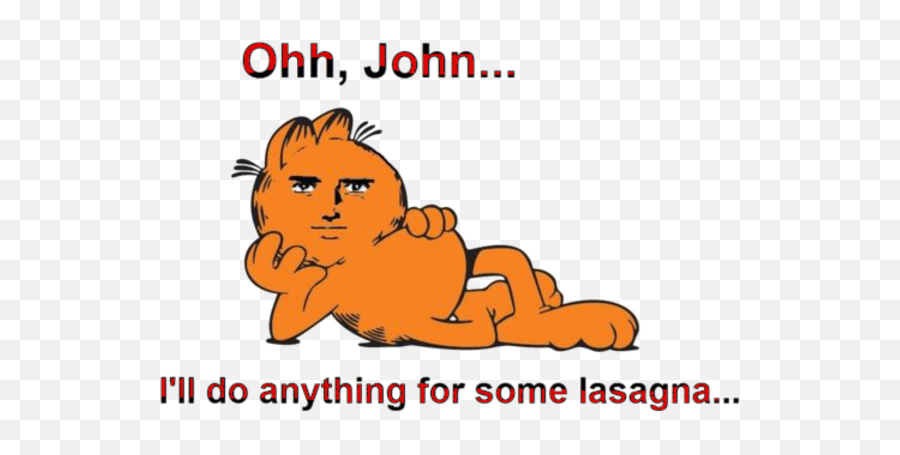 Image - Garfield I Ll Do Anything For Lasagna Png,Yaranaika Face Png