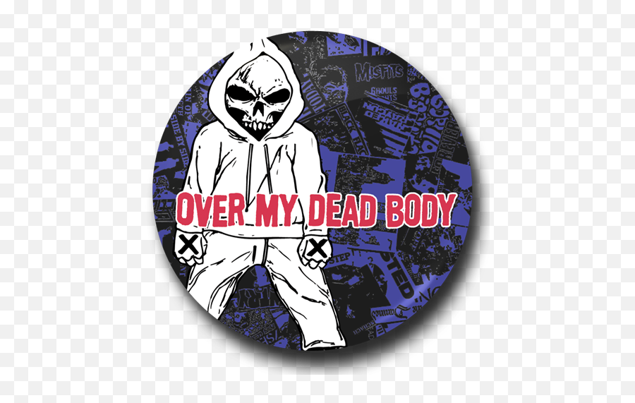 Over My Dead Body - Over My Dead Body Png,Dead Body Png