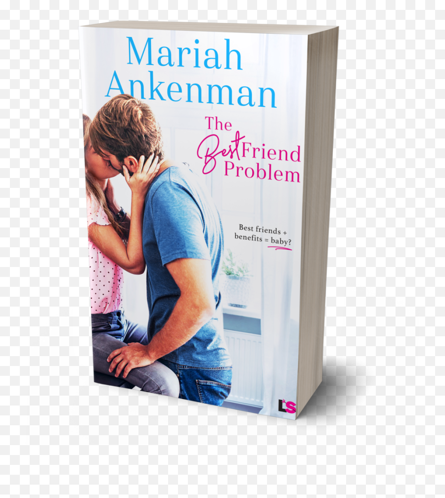 Front Paperback Thebestfriendproblem - Best Friend Problem Mariah Ankenman Png,Best Friend Png