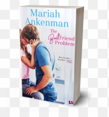 Front Paperback Thebestfriendproblem - Best Friend Problem Mariah Ankenman png