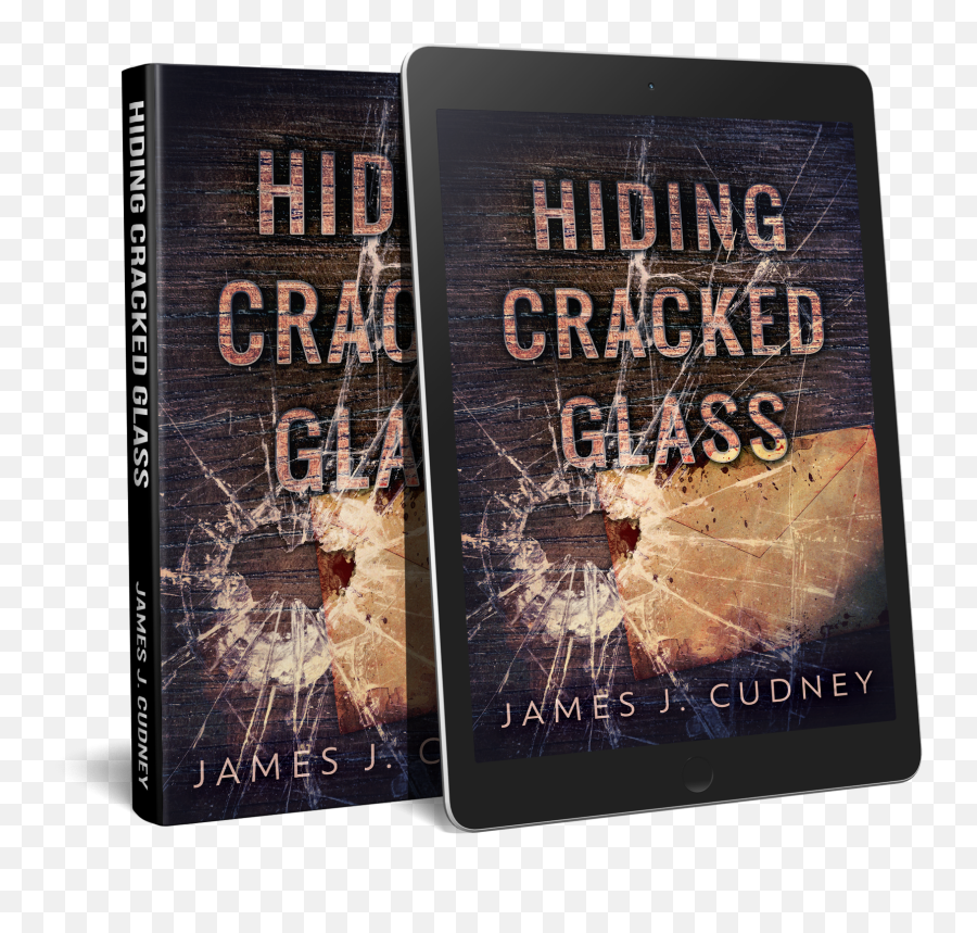 Cover Reveal For Hiding Cracked Glass By James J Cudney - Broken Glass Png,Cracked Glass Transparent
