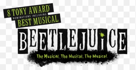 Beetlejuice The Musical Title - Beetlejuice Musical Png,Beetlejuice Png