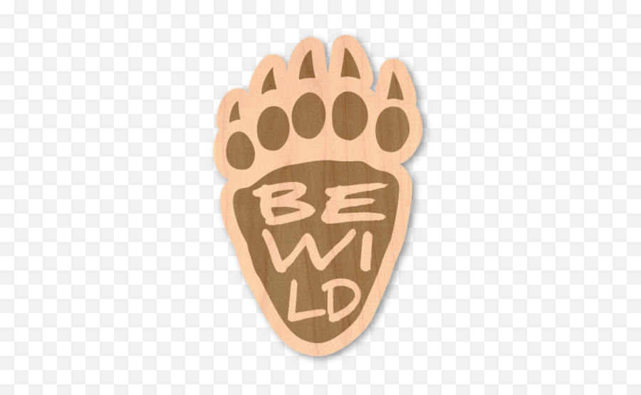 Be Wild Bear Paw - Paw Png,Bear Paw Png