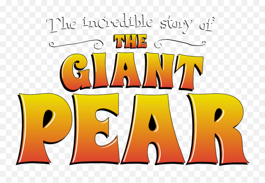 Watch The Incredible Story Of Giant Pear Netflix - Incredible Story Of The Giant Pear Netflix Png,Gigantic Change Icon