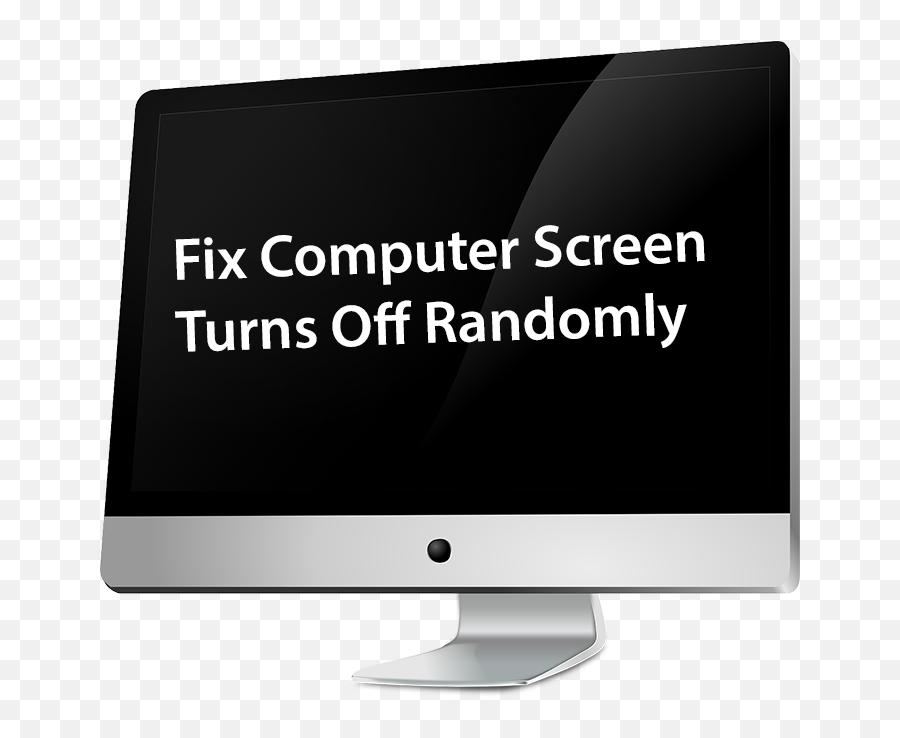 Fix Computer Screen Turns Off Randomly - Troubleshooter Computer Monitor Png,Transparent Computer Screen