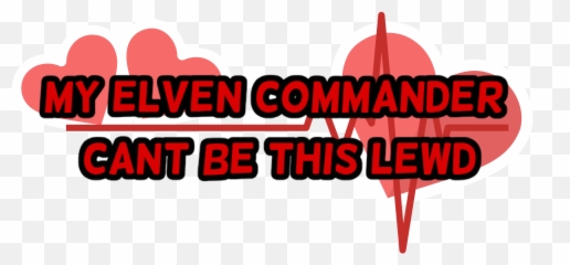 My Elven Commander Cant Be This Lewd - Vertical Png,Lewd Png