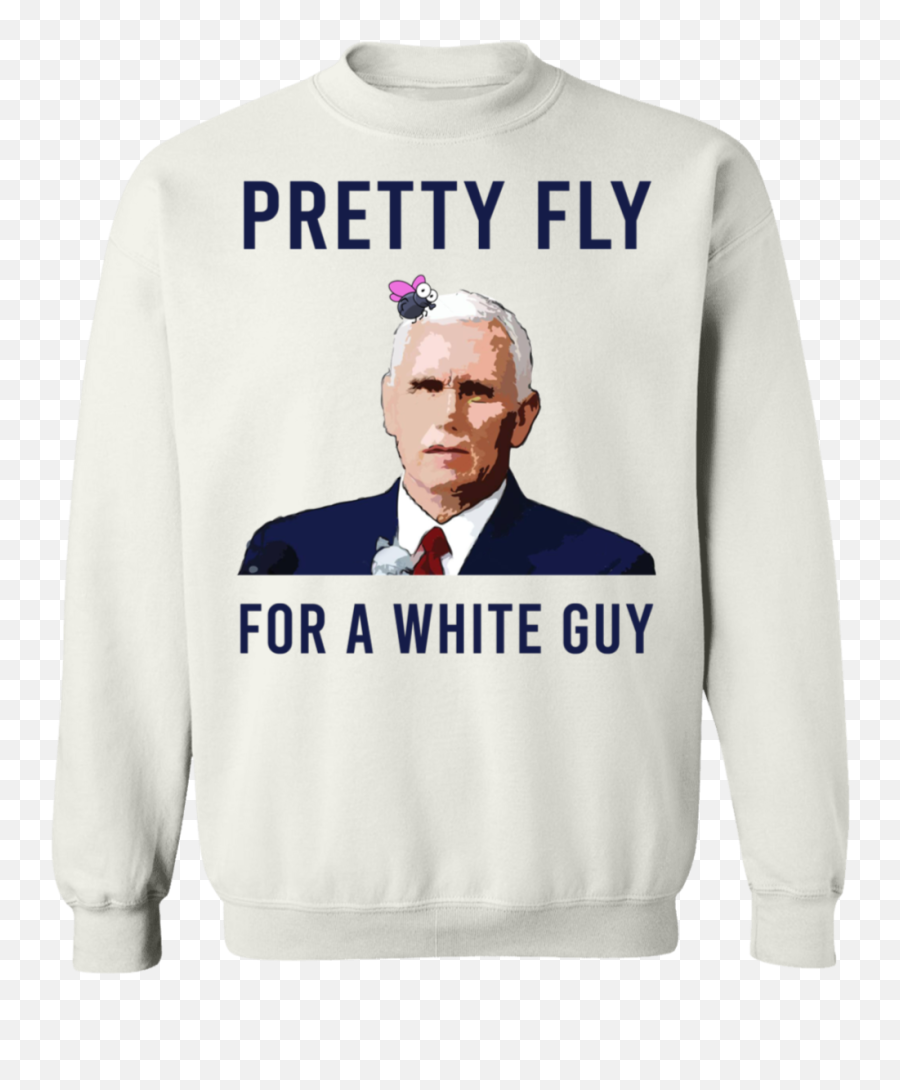 Mike Pence Pretty Fly For A White Guy Shirt - Pretty Fly For A White Guy T Shirt Png,Mike Pence Png