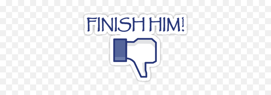 Finish Him - Facebook Png,Finish Him Png